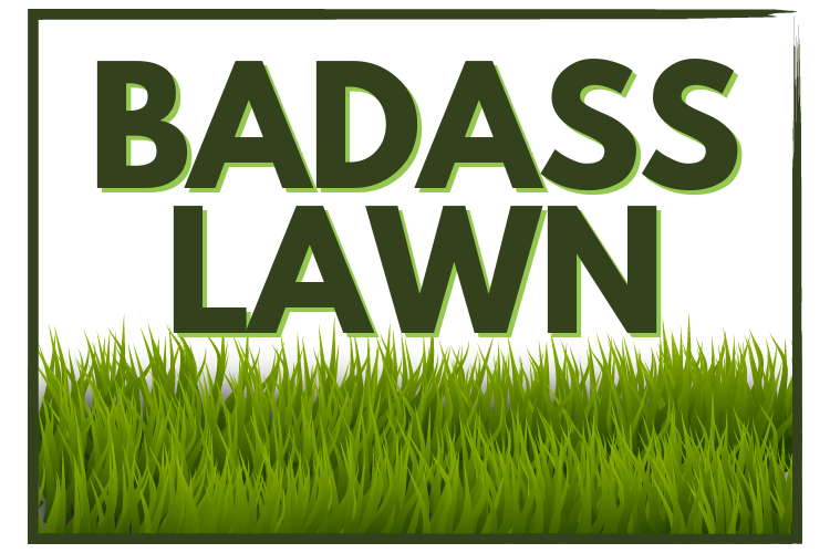 Badass Lawn